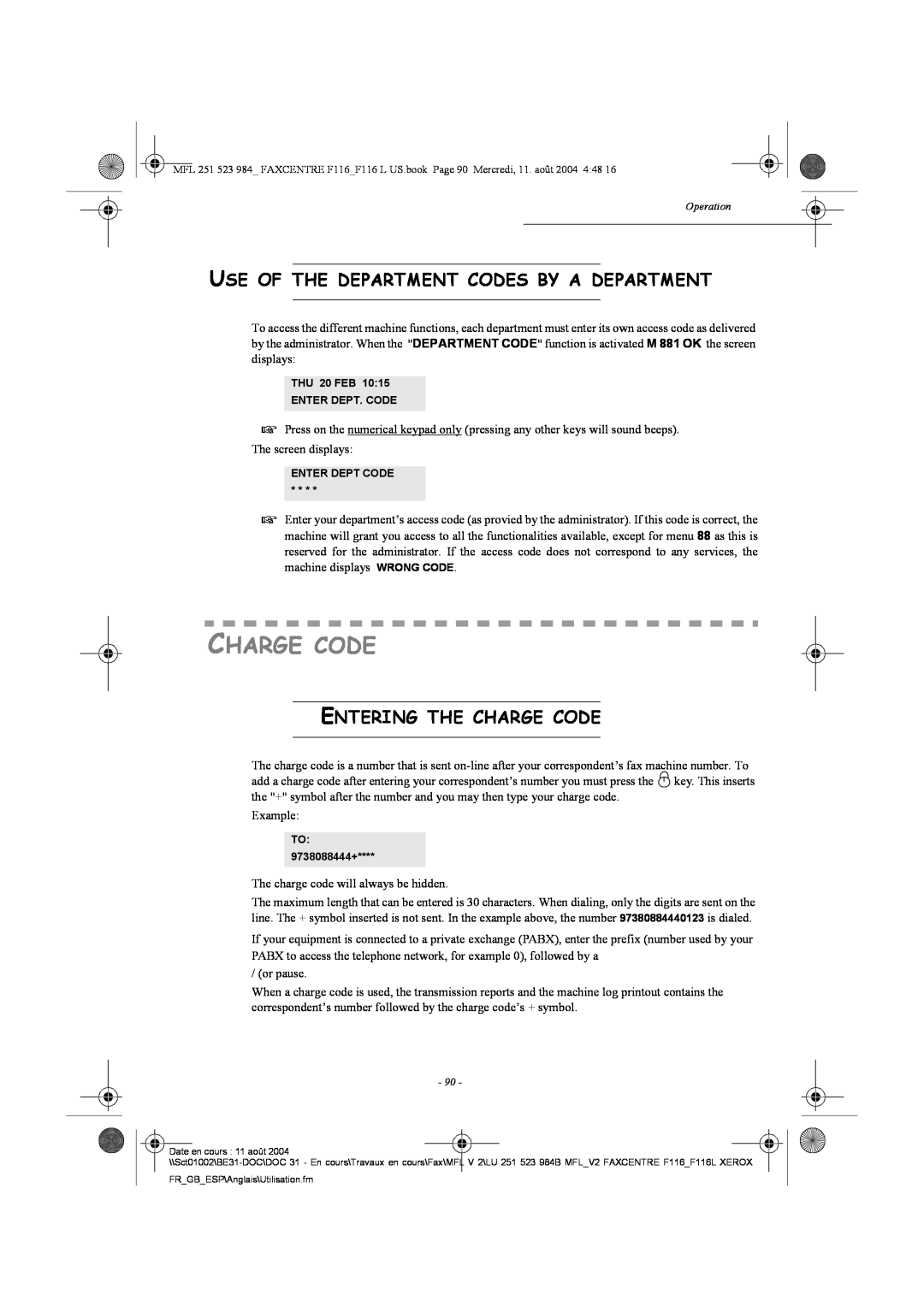 Xerox F116 user manual Use Of The Department Codes By A Department, Entering The Charge Code 
