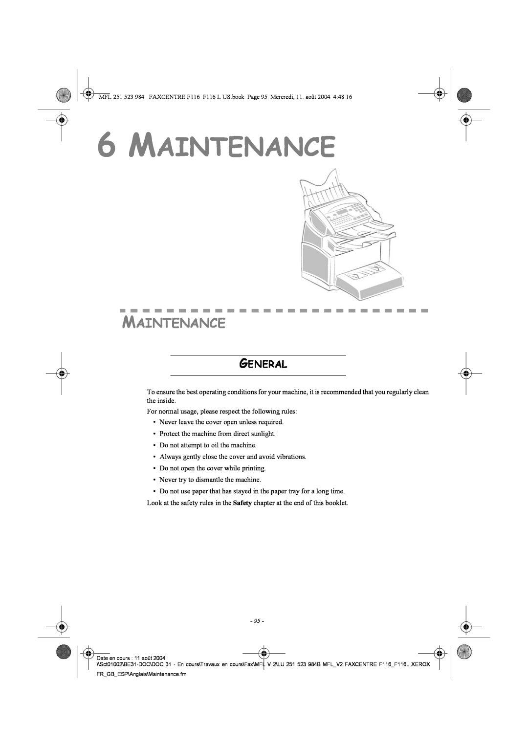 Xerox F116 user manual 6MAINTENANCE, Maintenance, General 
