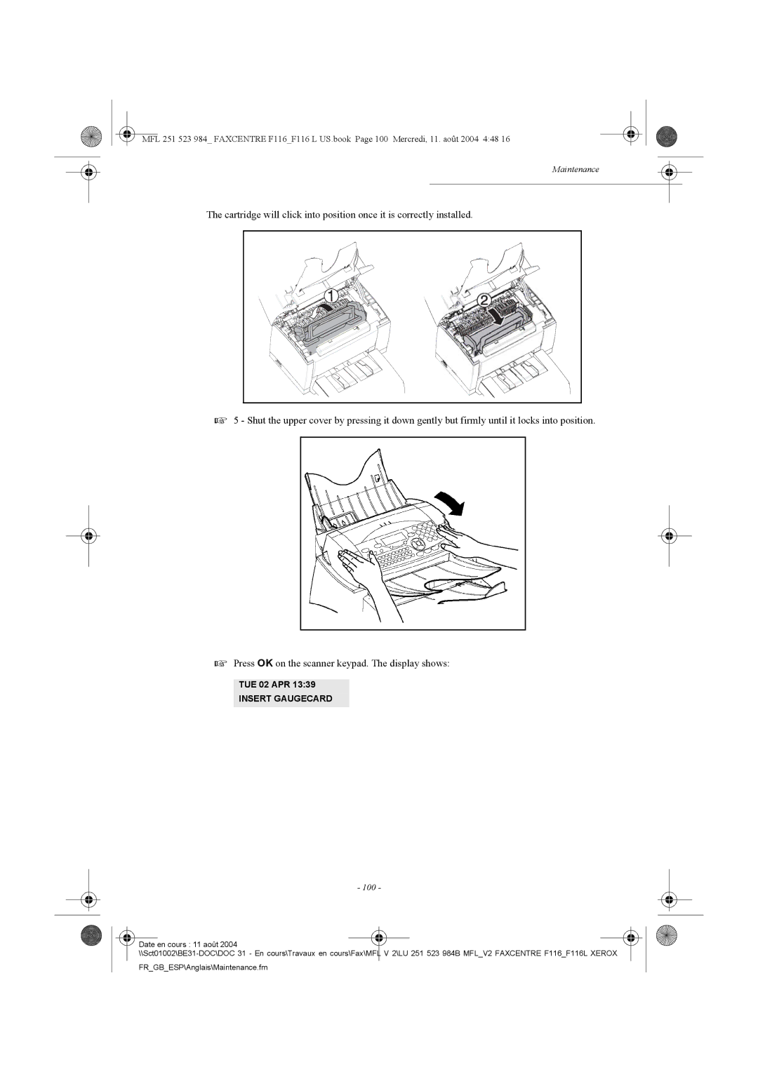 Xerox F116 user manual Insert Gaugecard, 100 