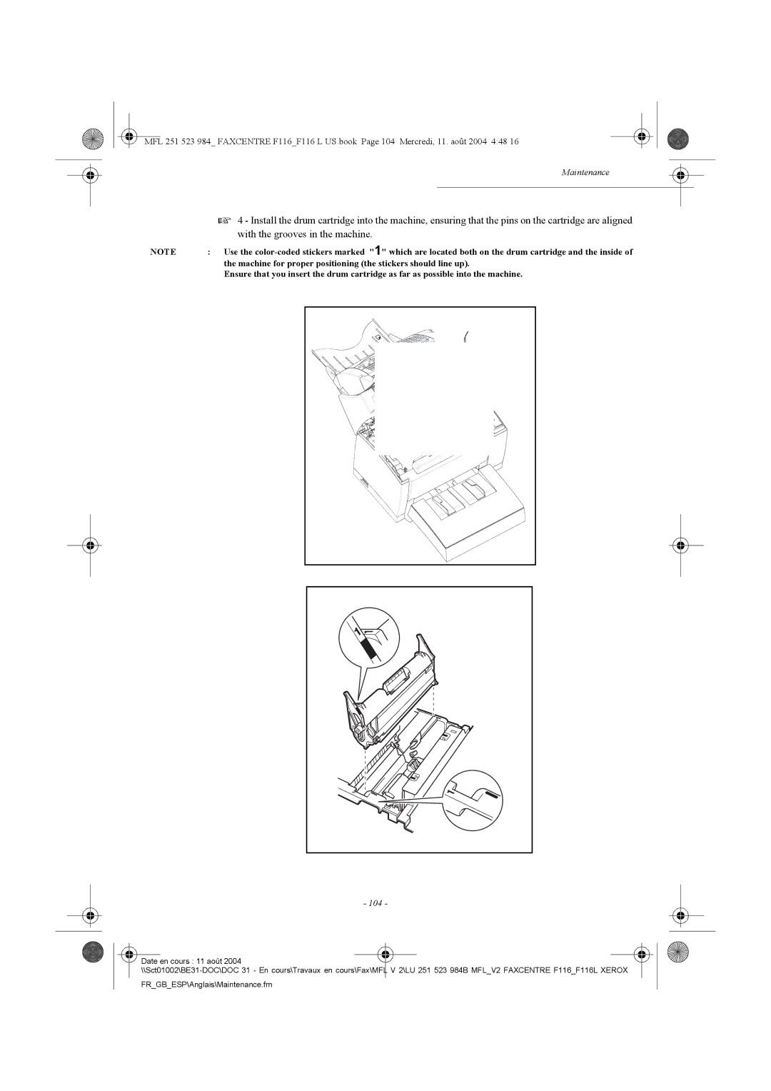 Xerox F116 user manual With the grooves in the machine, 104 