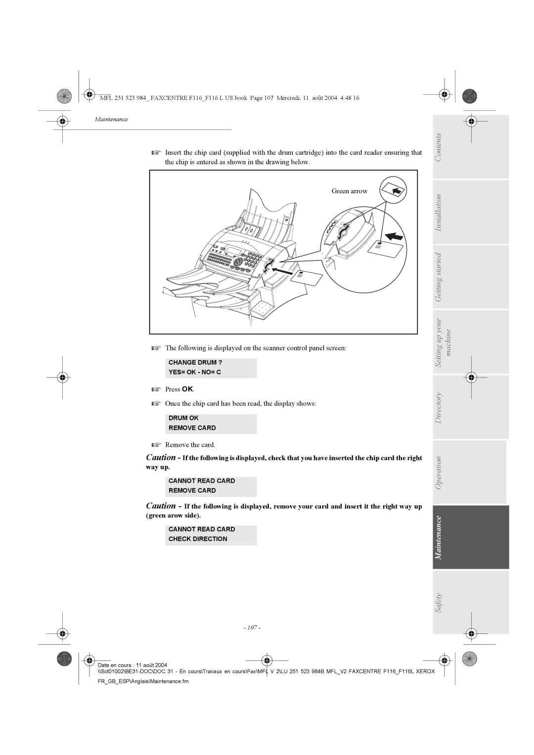 Xerox F116 user manual Following is displayed on the scanner control panel screen, 107 