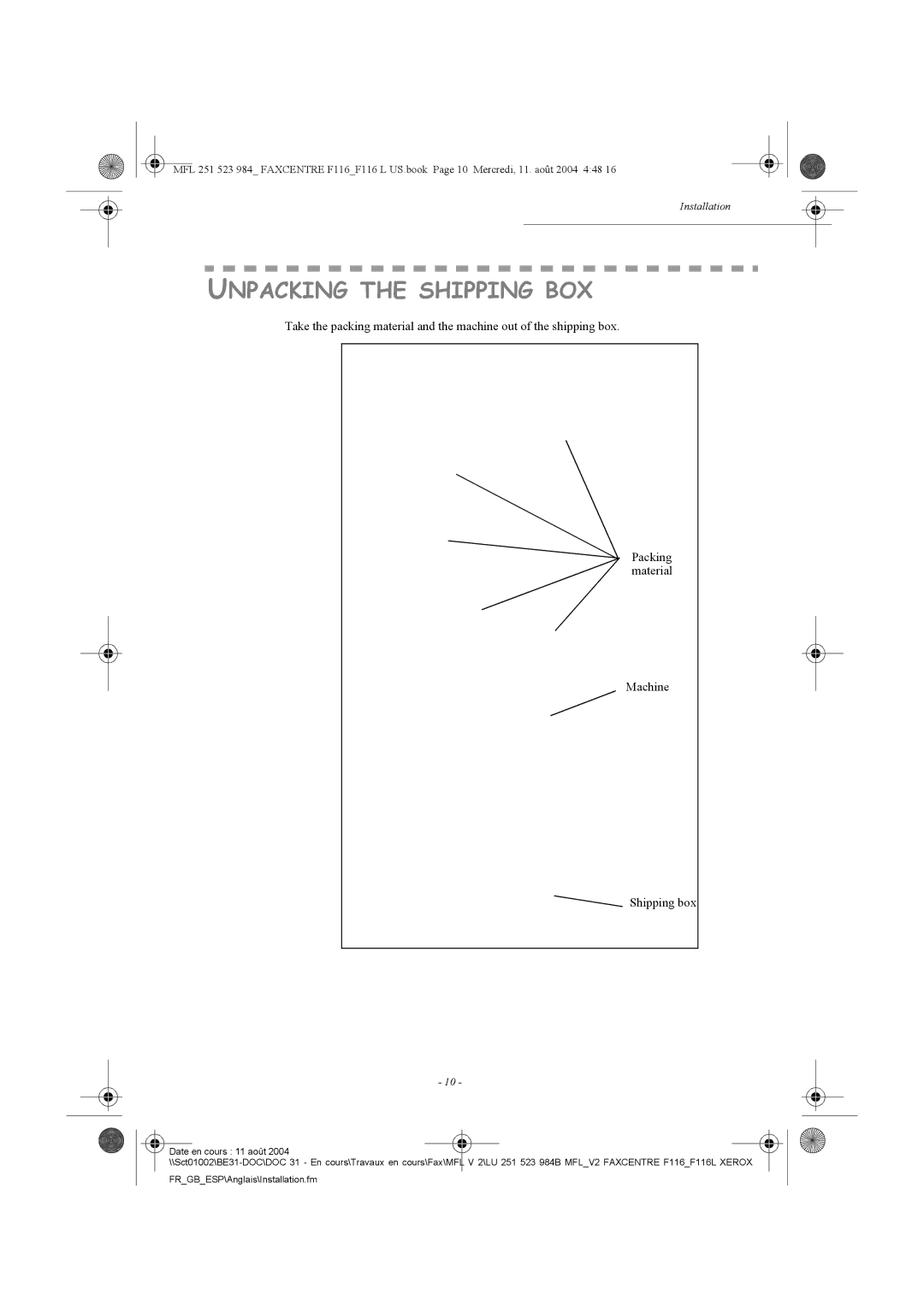 Xerox F116 user manual Unpacking the Shipping BOX 