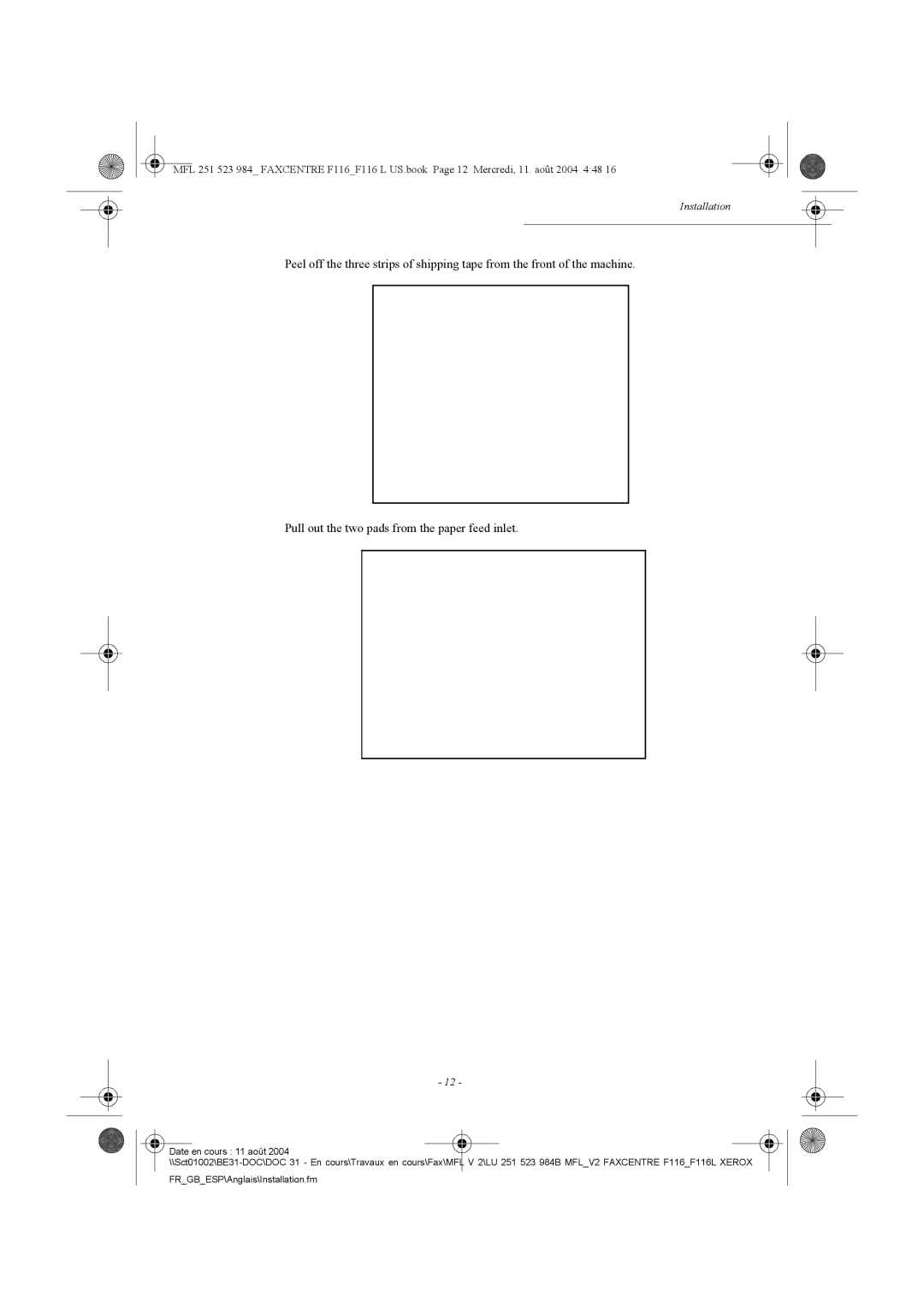 Xerox F116 user manual Installation 