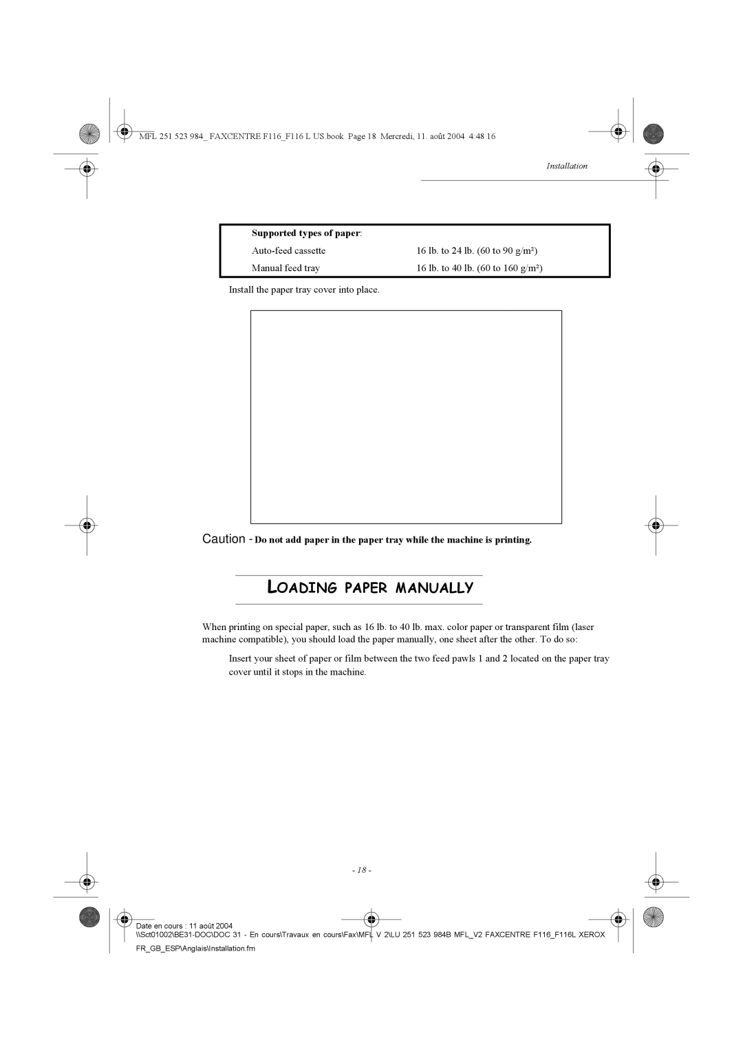 Xerox F116 user manual Loading Paper Manually, Supported types of paper 