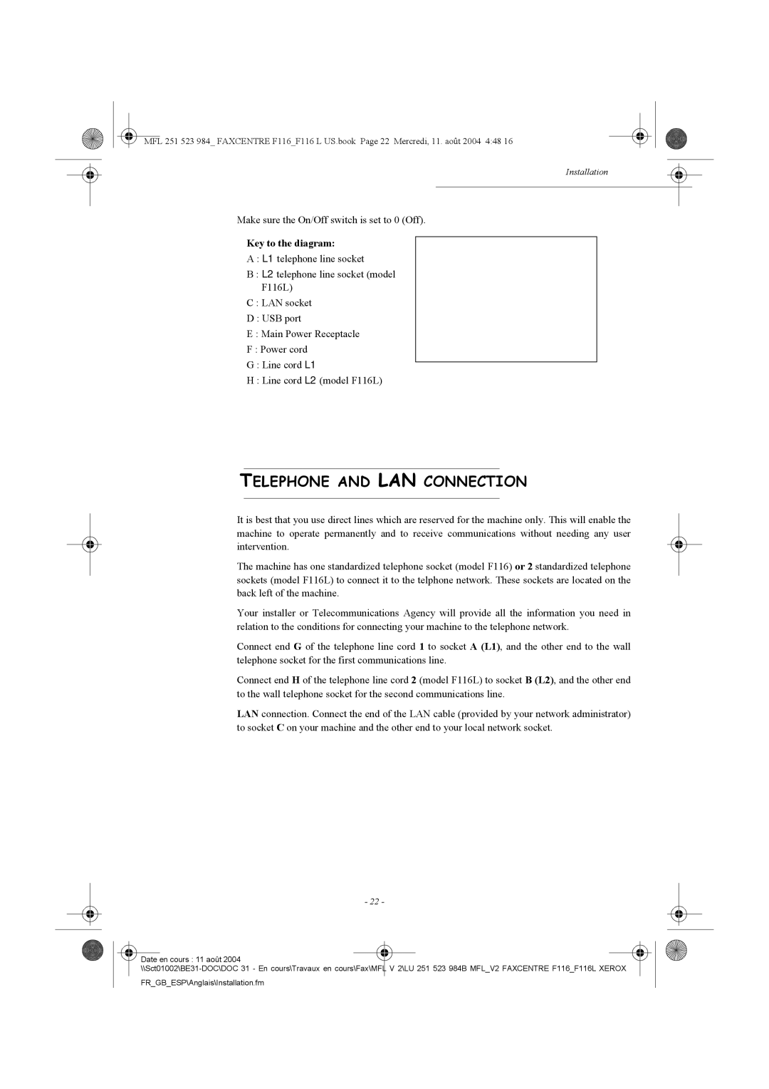 Xerox F116 user manual Telephone and LAN Connection, Make sure the On/Off switch is set to 0 Off, Key to the diagram 