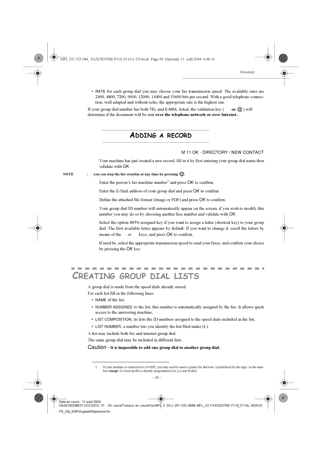 Xerox F116 user manual Creating Group Dial Lists, Adding a Record, OK Directory / NEW Contact, Means of the or 