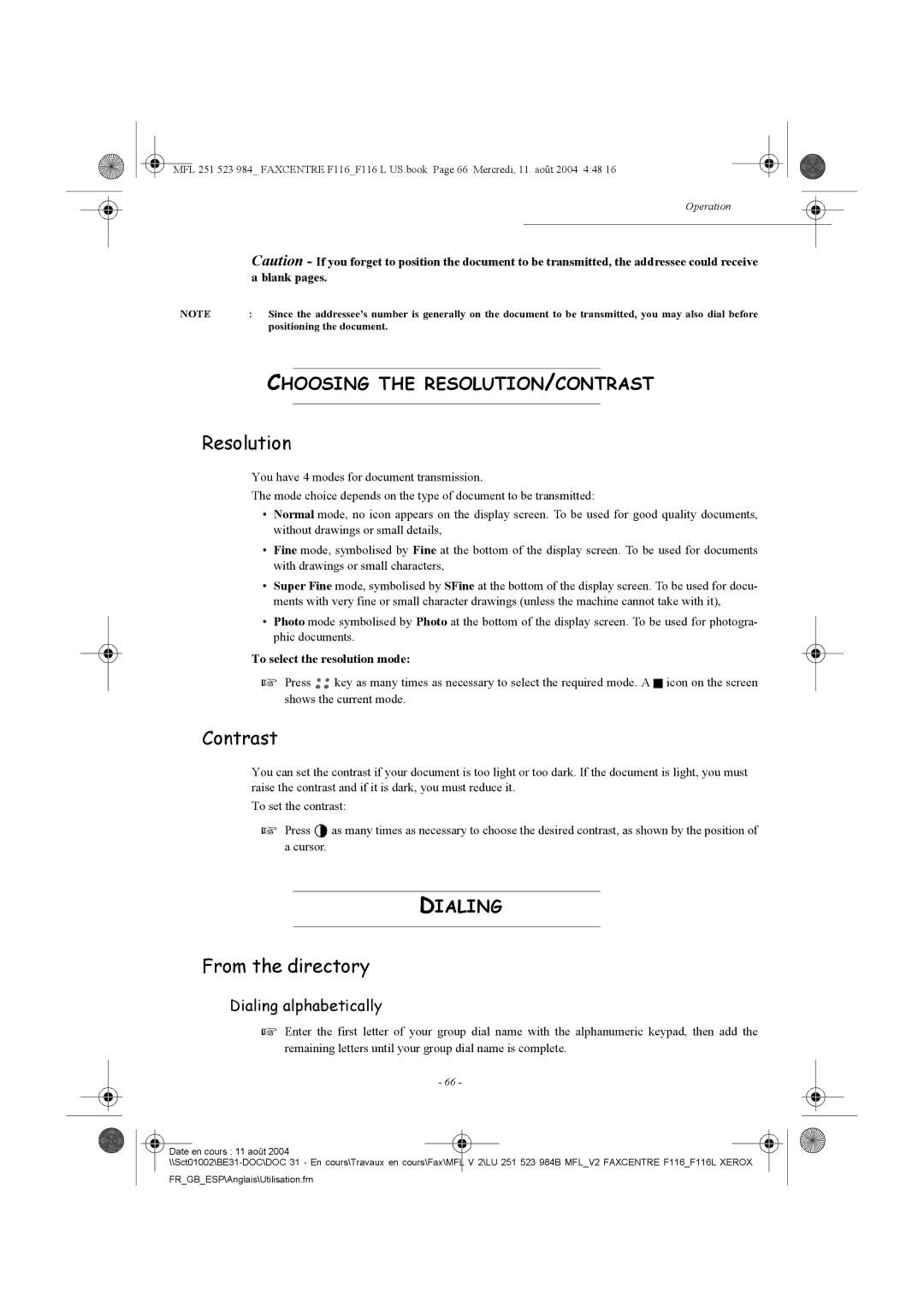 Xerox F116 user manual Resolution, Contrast, From the directory, Choosing the RESOLUTION/CONTRAST, Dialing 