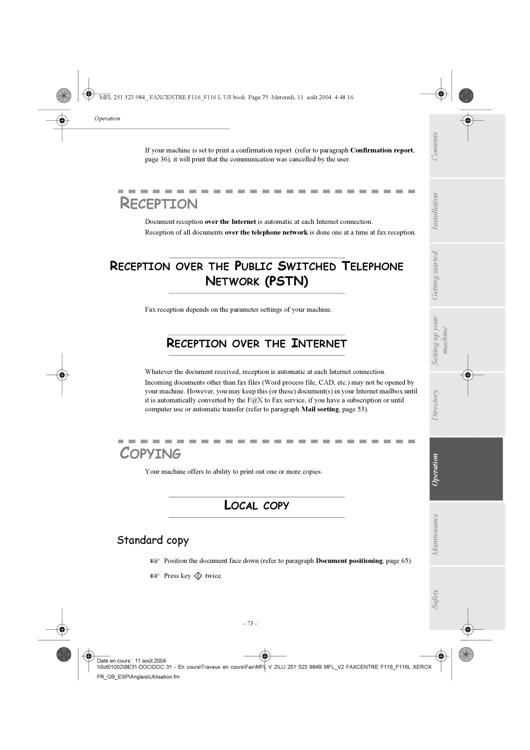 Xerox F116 user manual Reception, Copying, Standard copy 