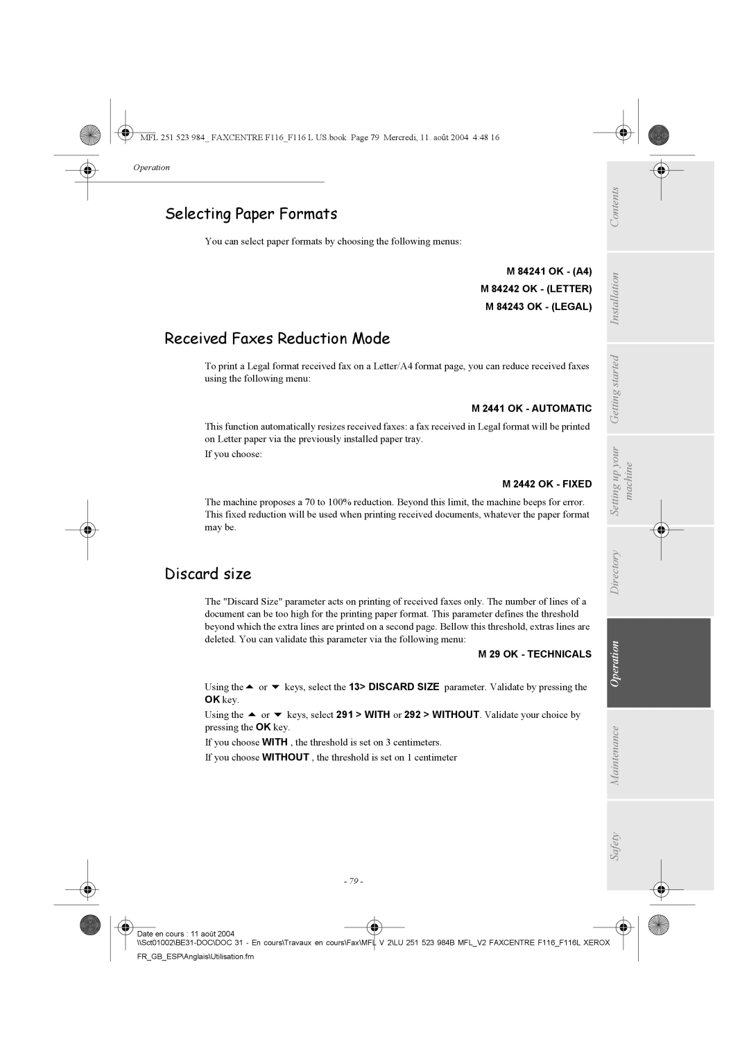 Xerox F116 user manual Selecting Paper Formats, Received Faxes Reduction Mode, Discard size, OK Automatic, OK Technicals 