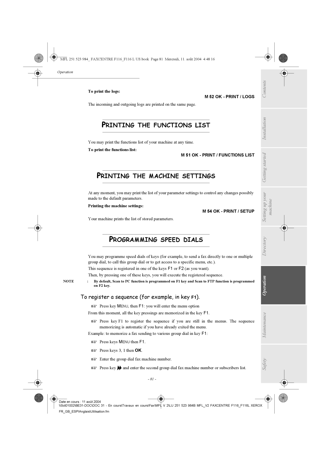 Xerox F116 user manual Printing the Functions List, Printing the Machine Settings, Programming Speed Dials 