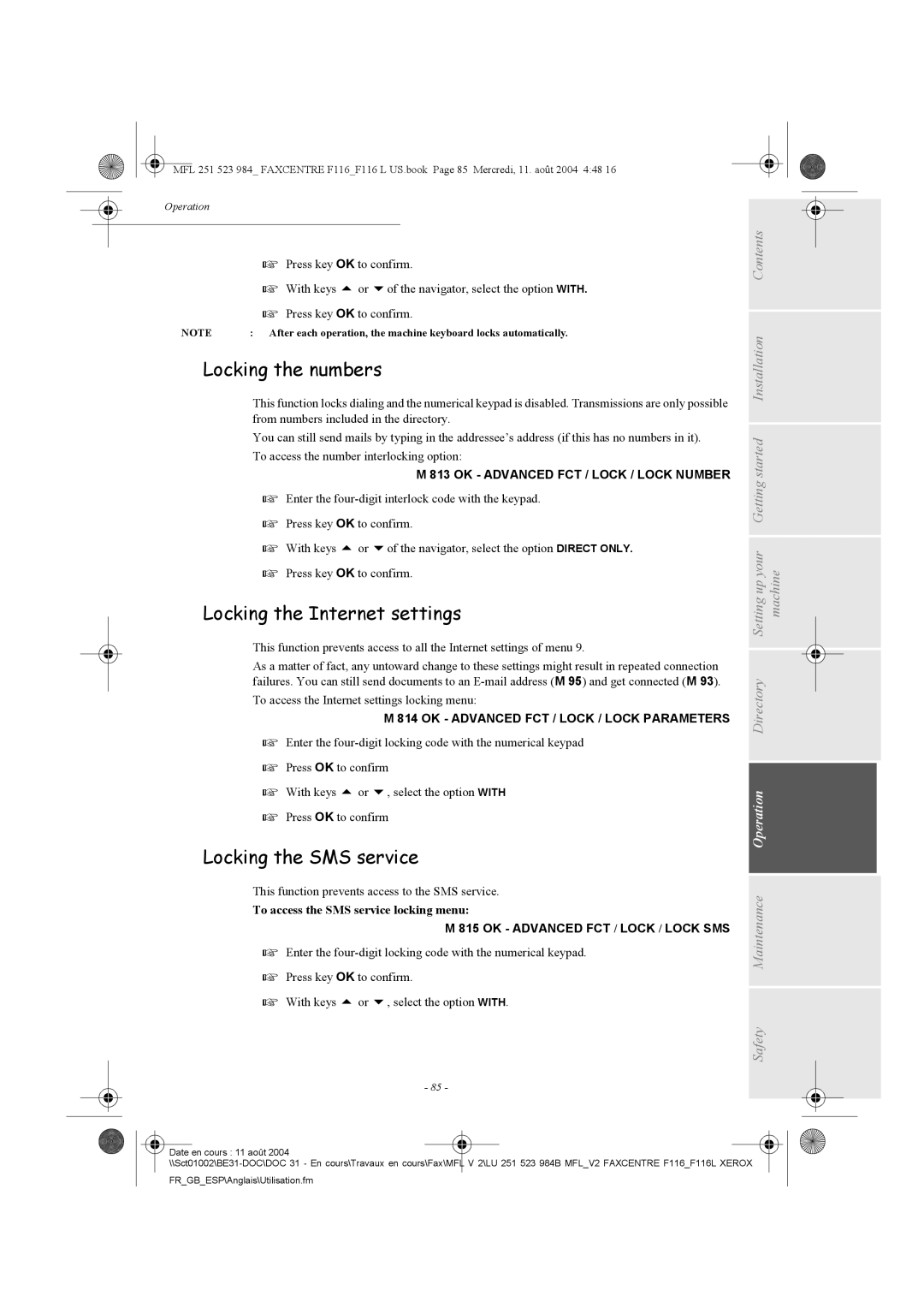 Xerox F116 user manual Locking the numbers, Locking the Internet settings, Locking the SMS service 