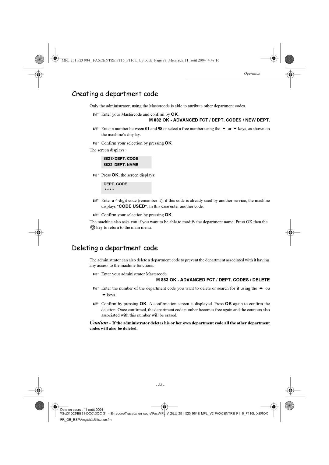 Xerox F116 Creating a department code, Deleting a department code, Or keys, as shown on, Press OK the screen displays 