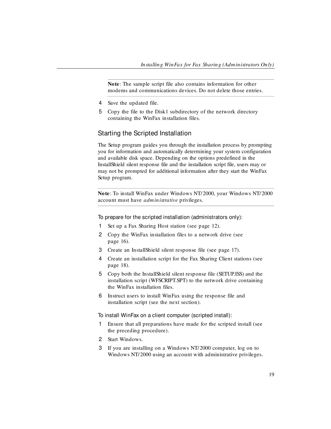 Xerox Fax Sharing manual Starting the Scripted Installation 