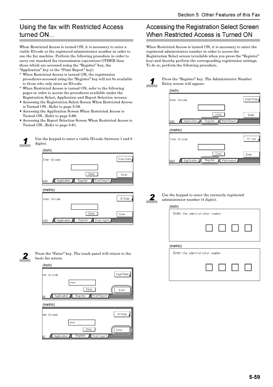 Xerox FAX System (J) manual Using the fax with Restricted Access Turned on 