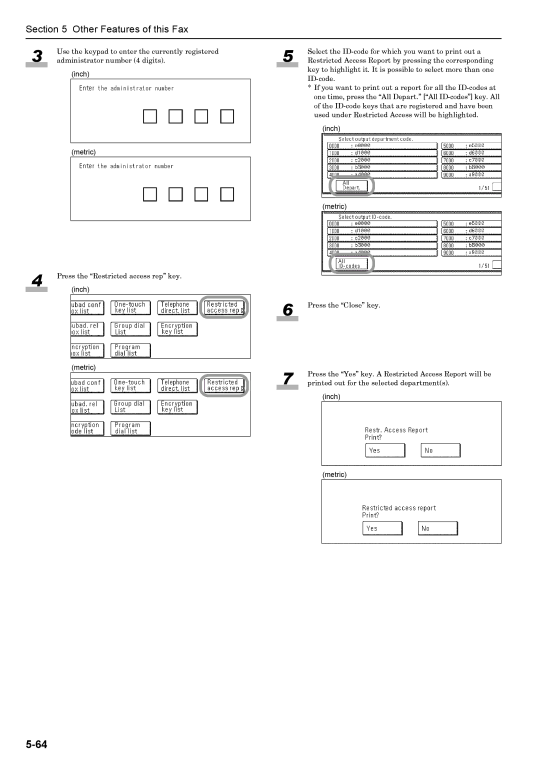 Xerox FAX System (J) manual Press the Restricted access rep key 