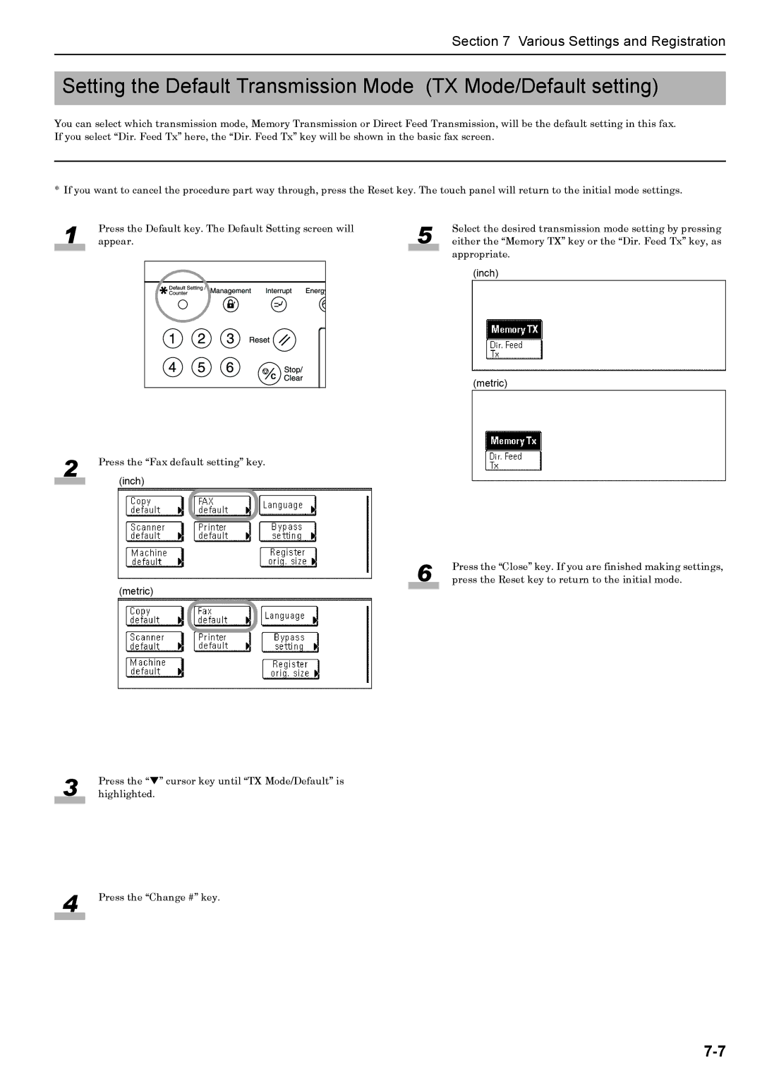 Xerox FAX System (J) manual Select the desired transmission mode setting by pressing 