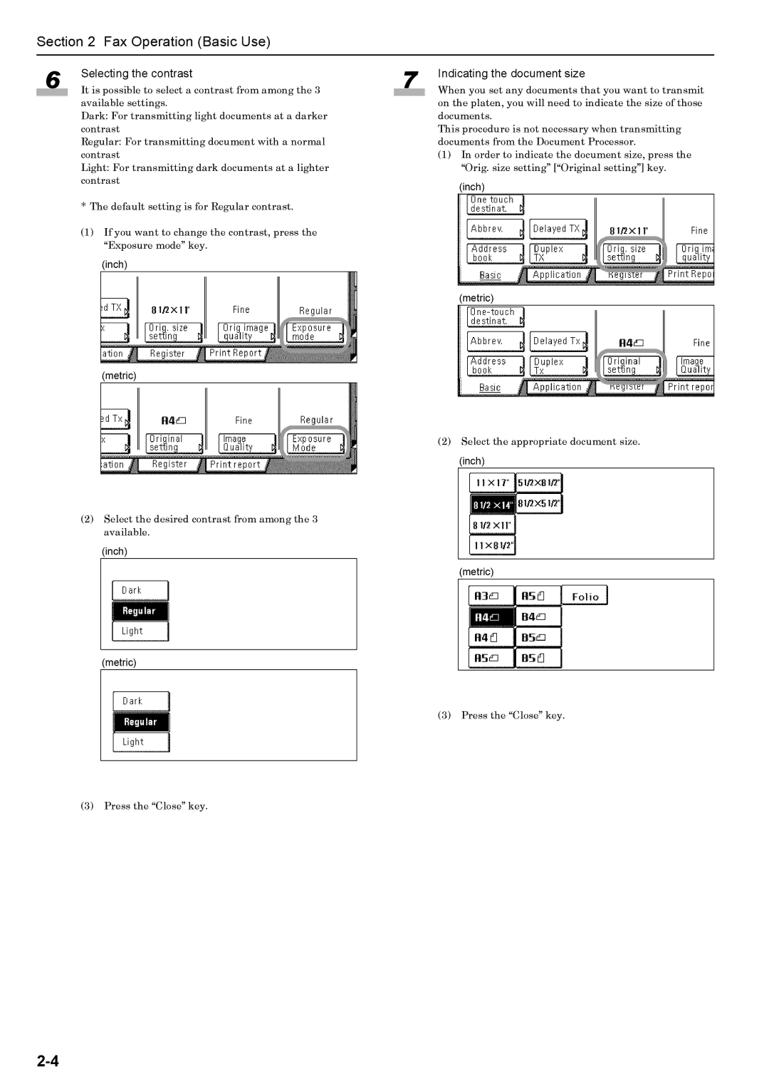 Xerox FAX System (J) manual Selecting the contrast Indicating the document size 