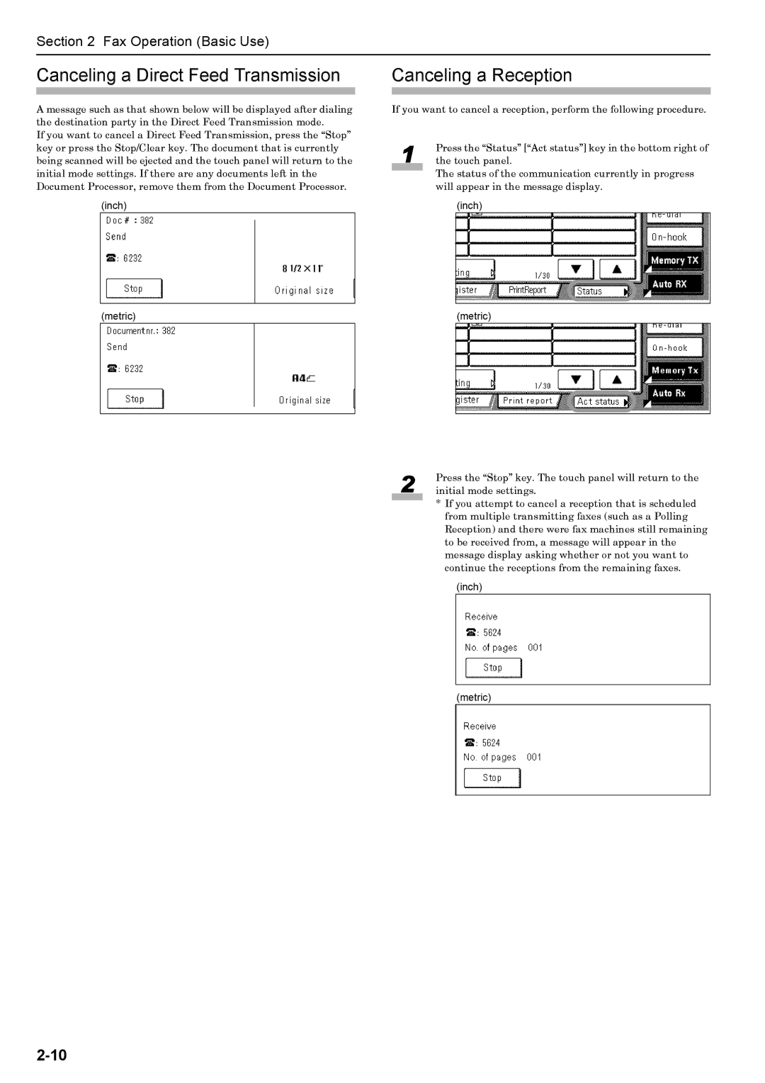 Xerox FAX System (J) manual Canceling a Direct Feed Transmission, Canceling a Reception 