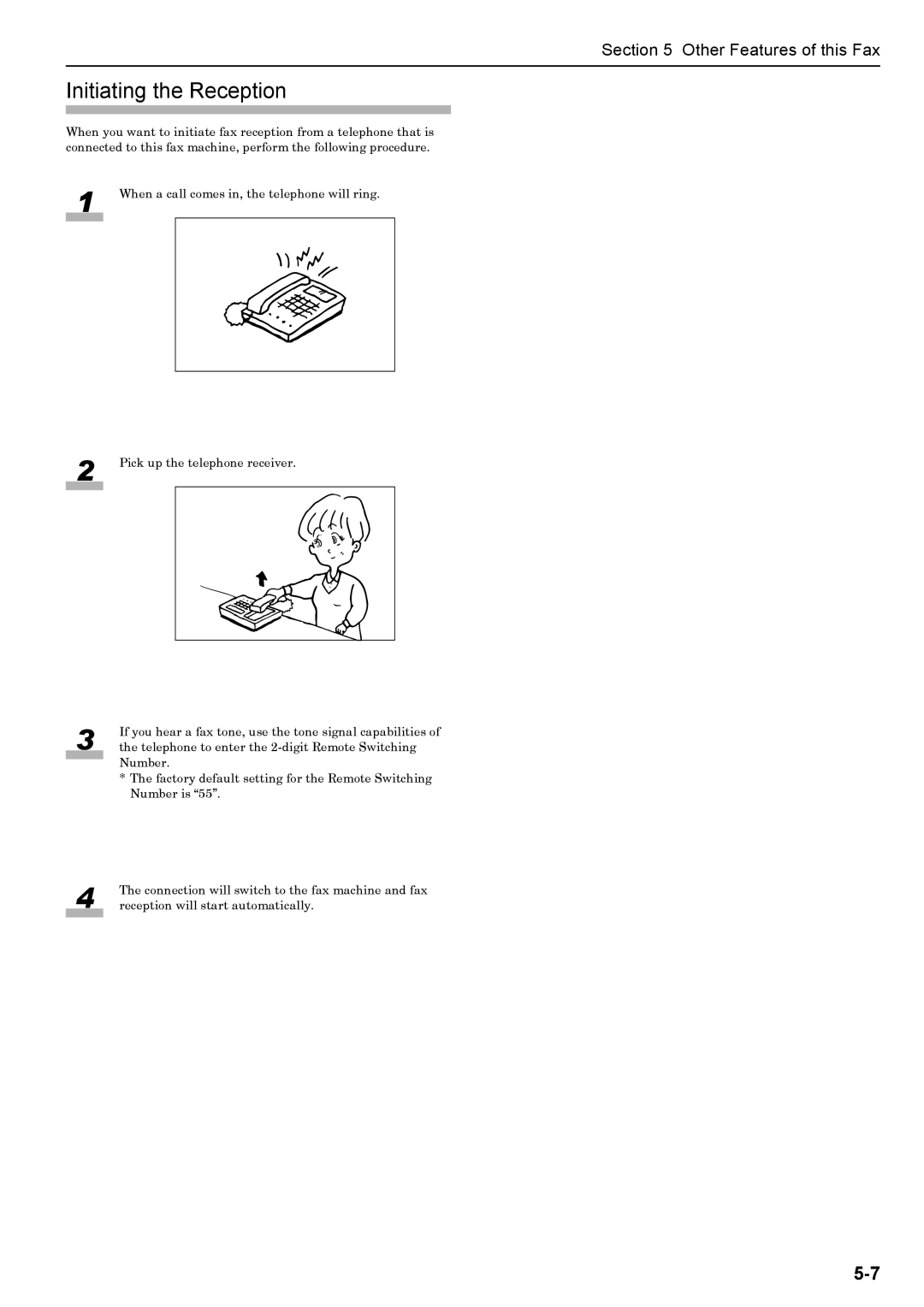 Xerox FAX System (J) manual Initiating the Reception 