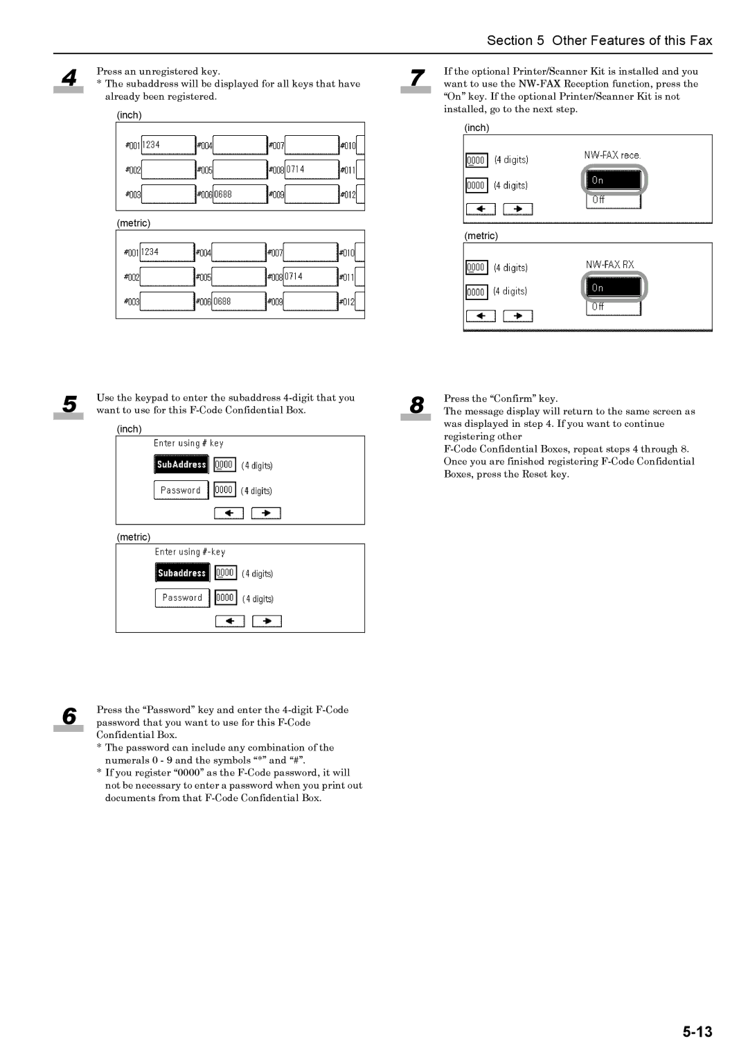 Xerox FAX System (J) manual If the optional Printer/Scanner Kit is installed and you 