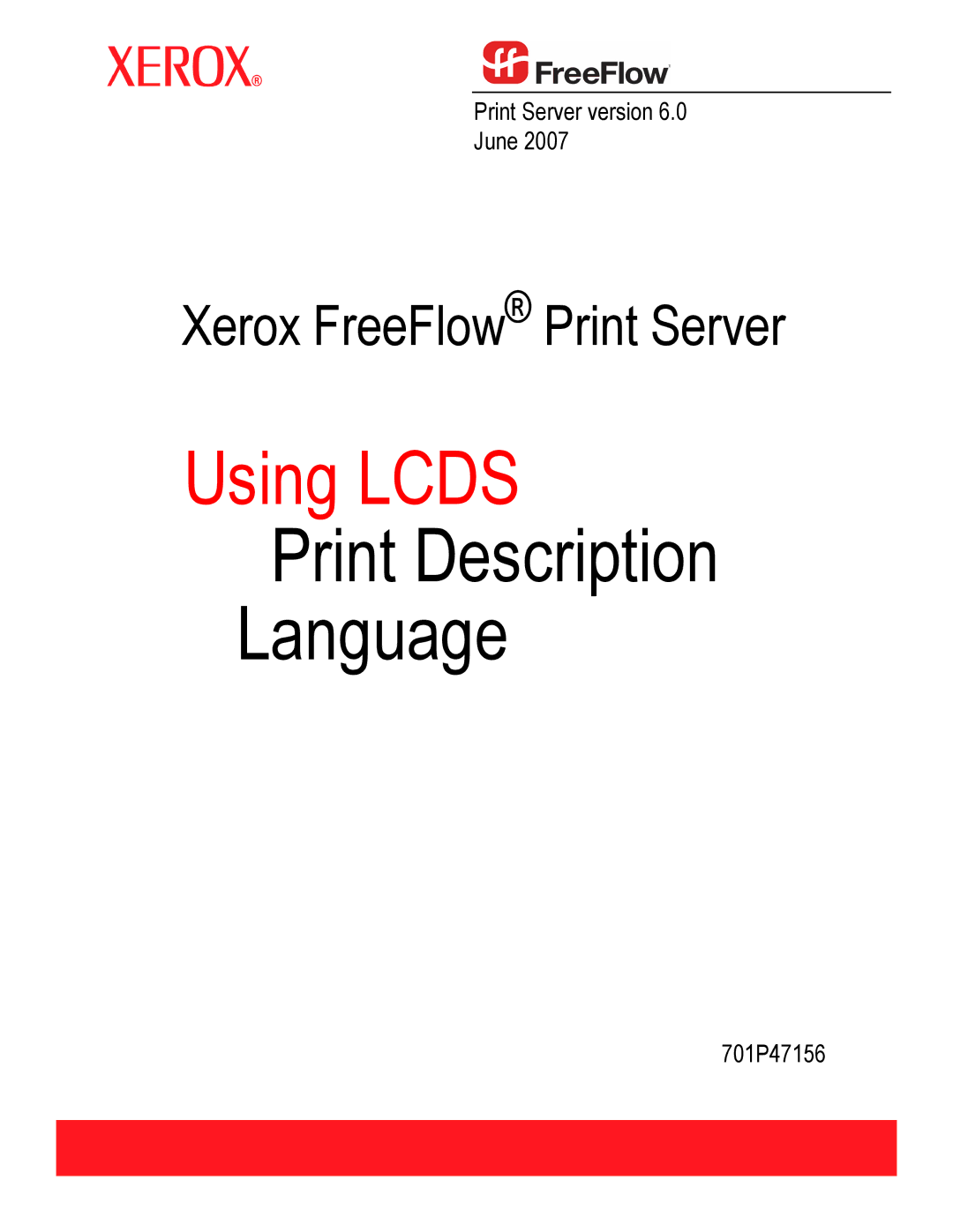 Xerox FreeFlow manual Using Lcds 