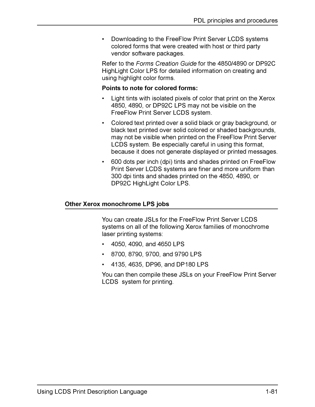 Xerox FreeFlow manual Points to note for colored forms, Other Xerox monochrome LPS jobs 