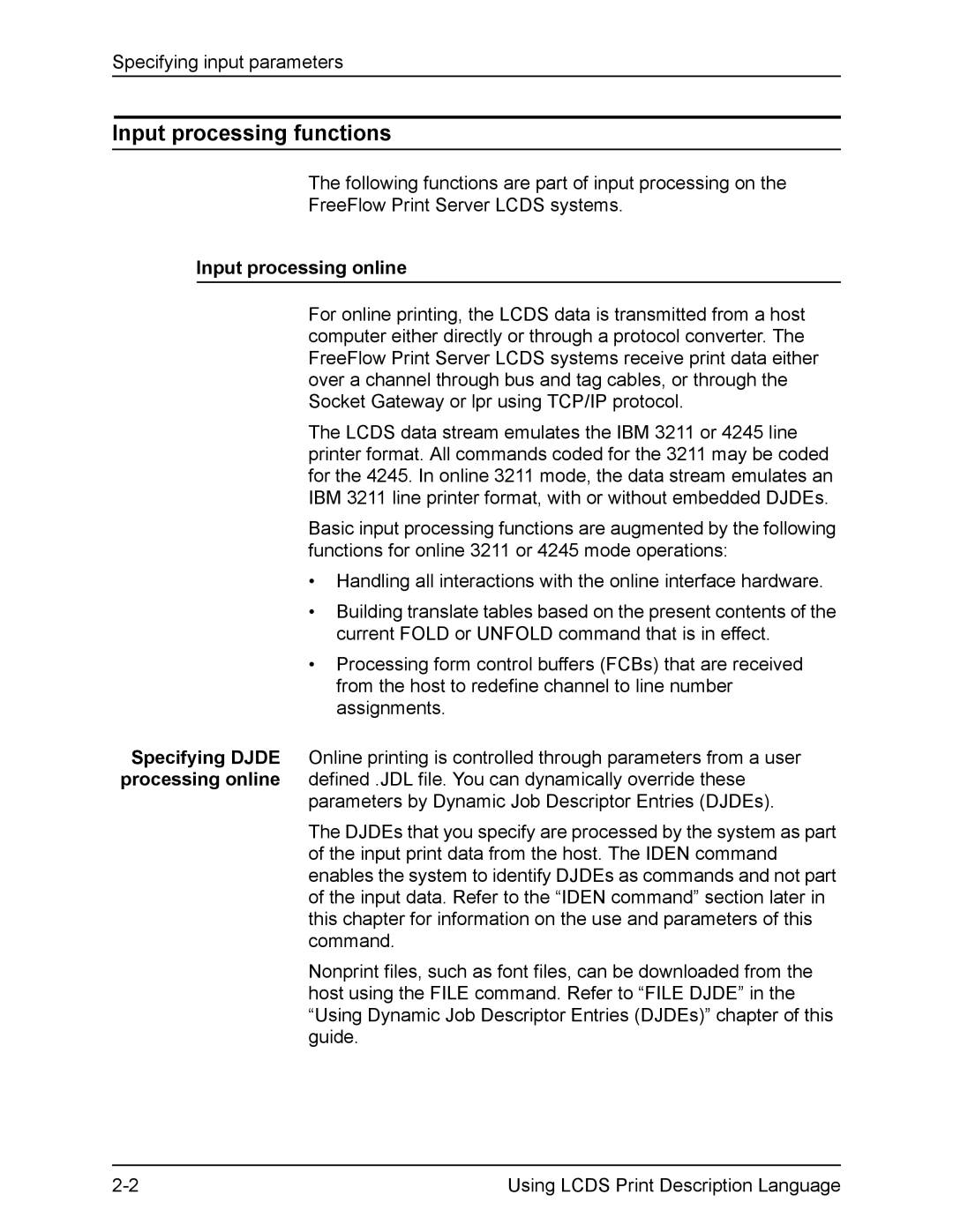 Xerox FreeFlow manual Input processing functions, Input processing online 