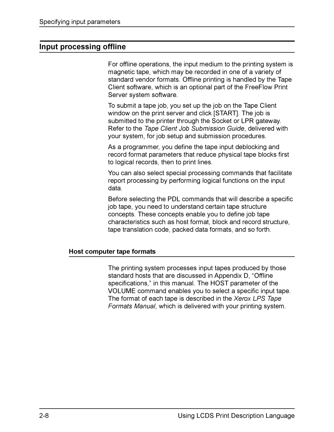 Xerox FreeFlow manual Input processing offline, Host computer tape formats 