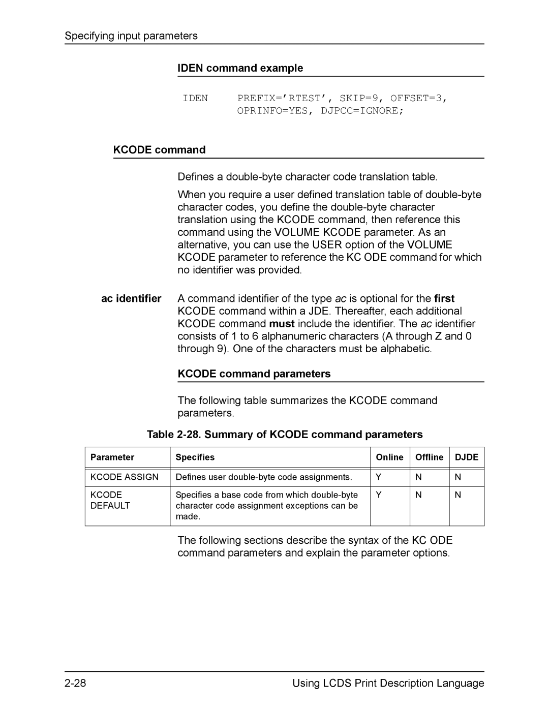 Xerox FreeFlow manual Iden command example, Oprinfo=Yes, Djpcc=Ignore, Kcode command parameters 