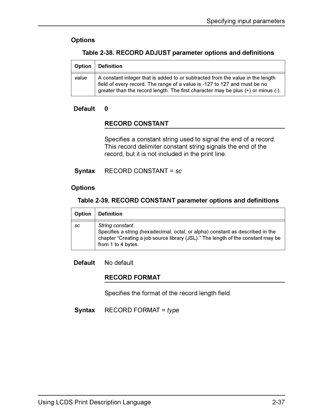 Xerox FreeFlow manual Options 38. Record Adjust parameter options and definitions, Record Constant, From 1 to 4 bytes 