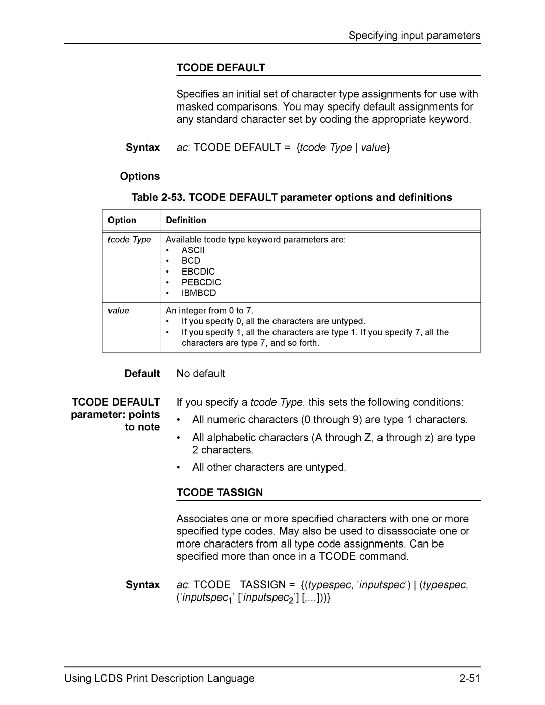 Xerox FreeFlow manual Options 53. Tcode Default parameter options and definitions, Tcode Tassign 