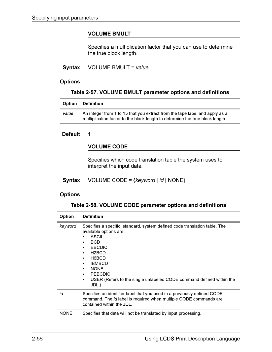 Xerox FreeFlow manual Options 57. Volume Bmult parameter options and definitions, Volume Code, Contained within the JDL 