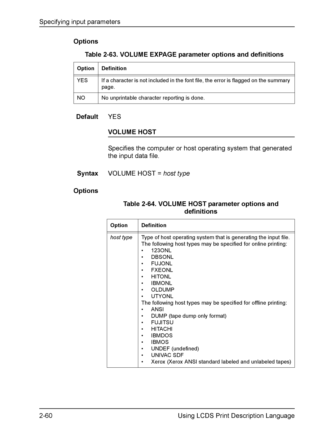 Xerox FreeFlow manual Options 63. Volume Expage parameter options and definitions, Default YES, Volume Host 