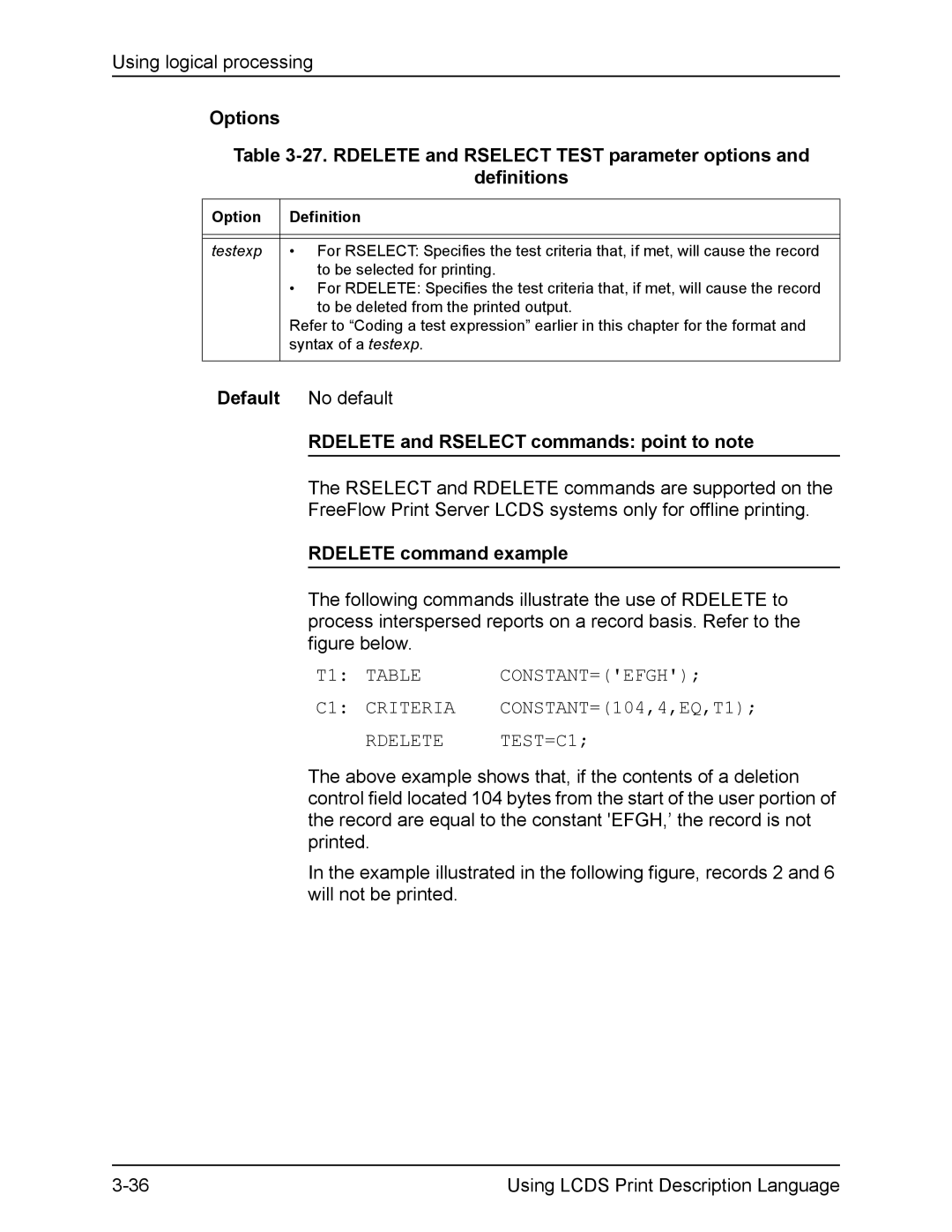 Xerox FreeFlow Rdelete and Rselect commands point to note, Rdelete command example, T1 Table CONSTANT=EFGH C1 Criteria 