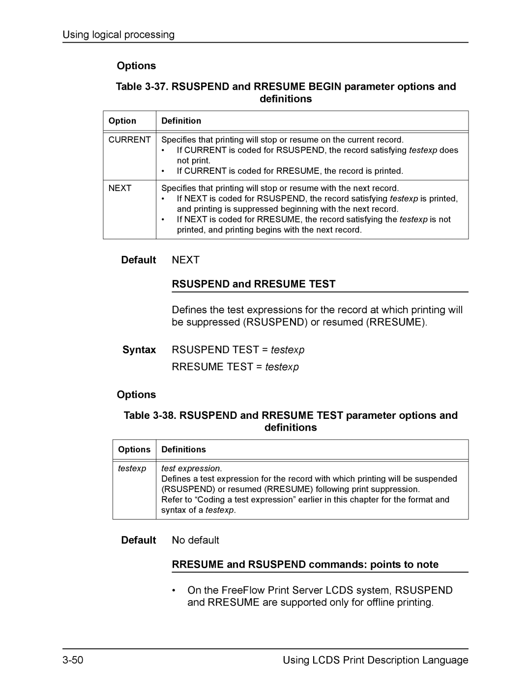 Xerox FreeFlow manual Rsuspend and Rresume Test, Rresume and Rsuspend commands points to note, Current, Next 