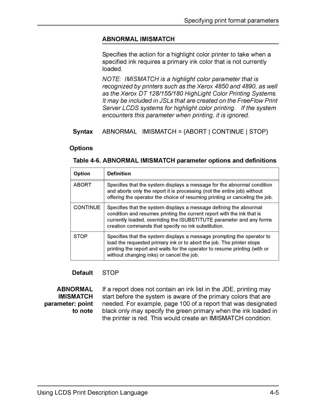 Xerox FreeFlow manual Abnormal Imismatch, Default Stop 