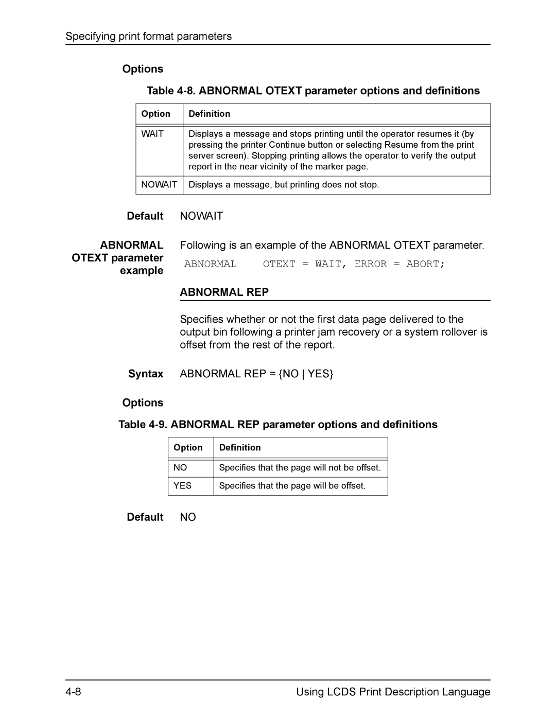 Xerox FreeFlow manual Options Abnormal Otext parameter options and definitions, Default Abnormal Otext parameter example 