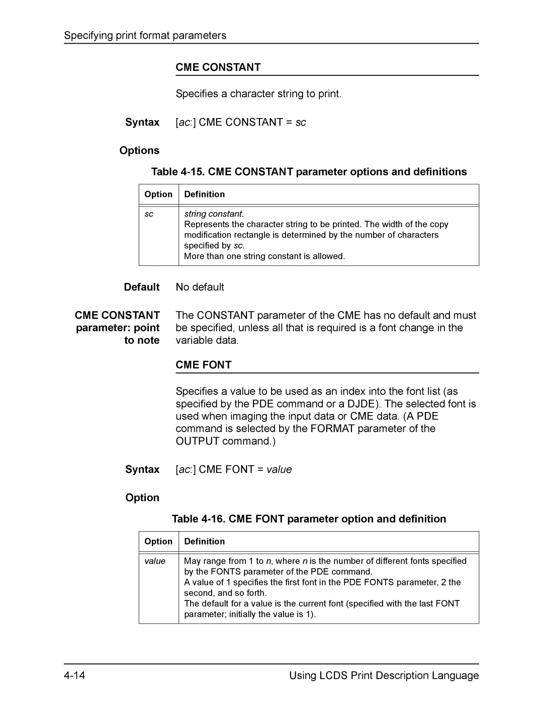 Xerox FreeFlow manual Options 15. CME Constant parameter options and definitions, CME Font 