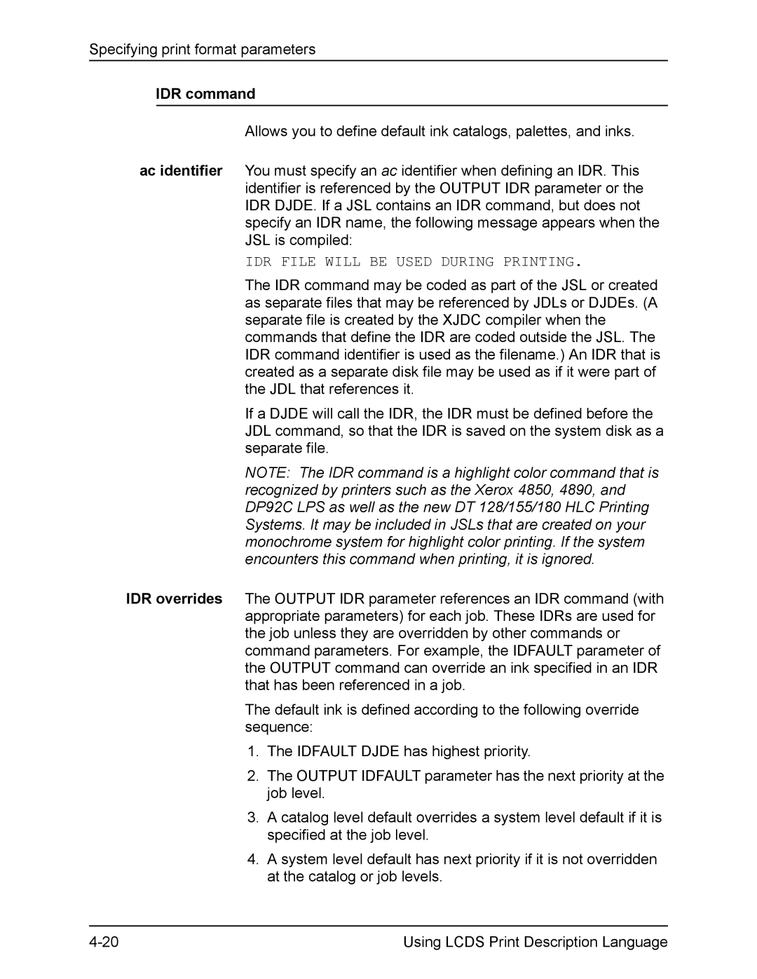 Xerox FreeFlow manual IDR command, IDR File will be Used During Printing 