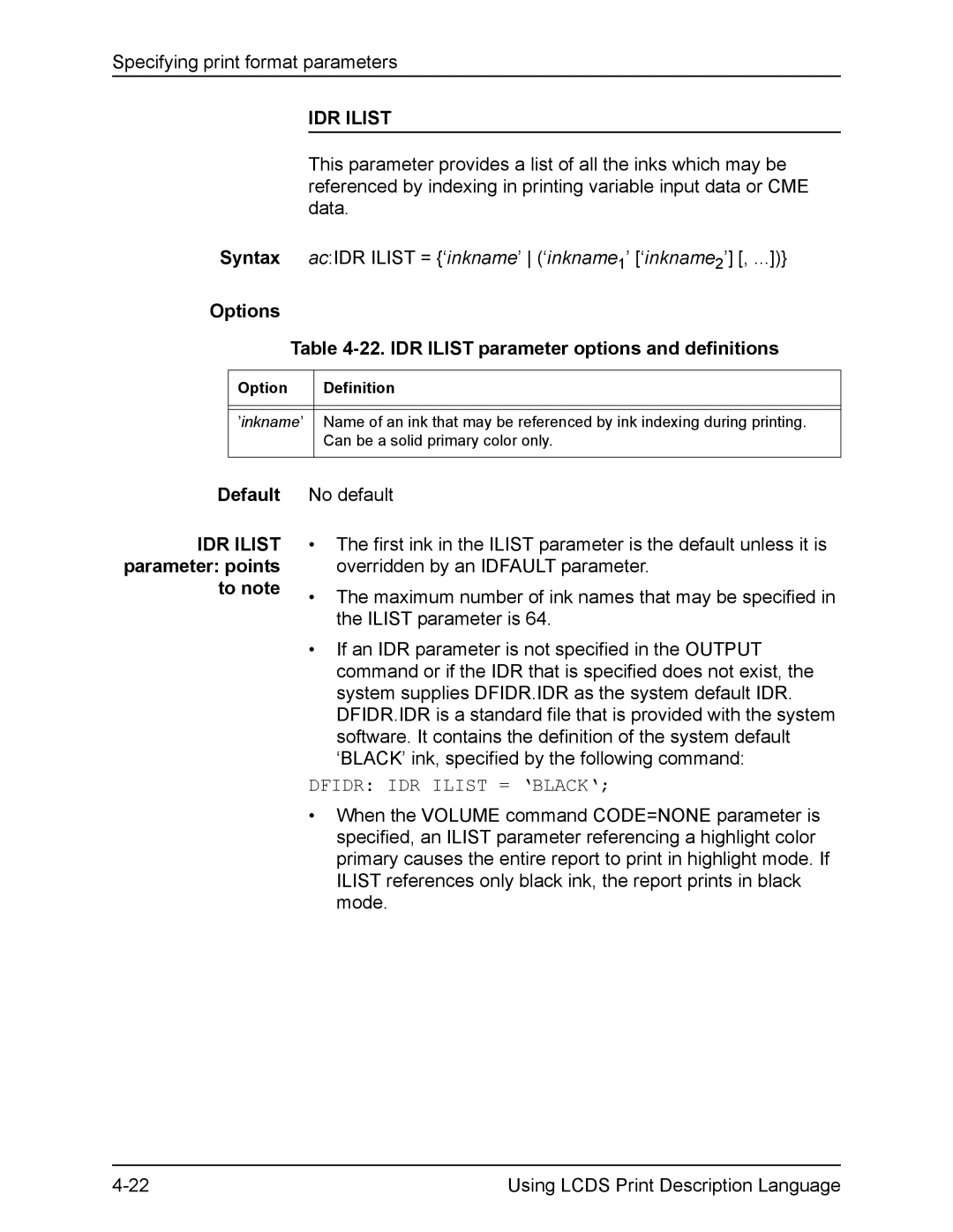 Xerox FreeFlow Options 22. IDR Ilist parameter options and definitions, Default IDR Ilist parameter points to note 