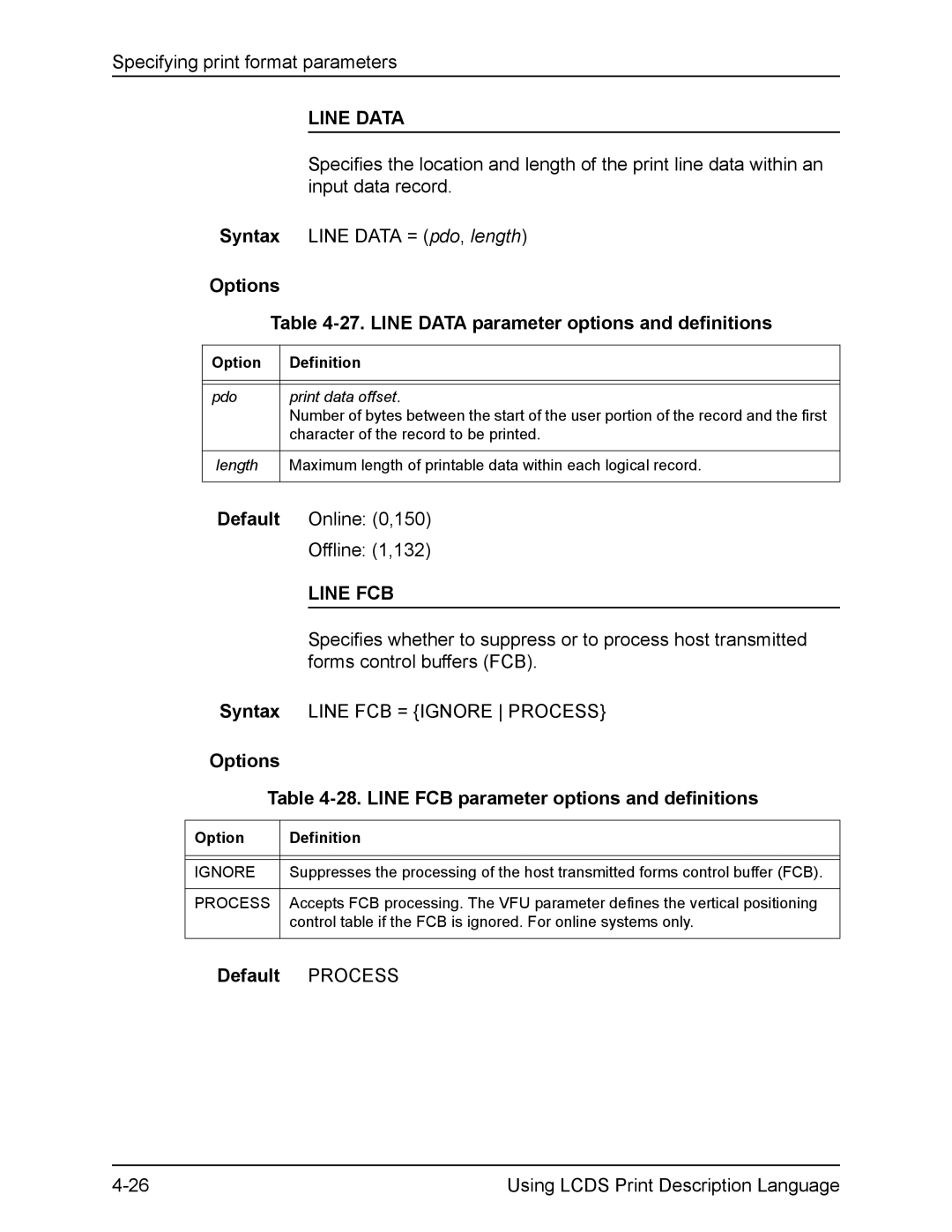 Xerox FreeFlow manual Line Data parameter options and definitions, Line FCB, Default Process 