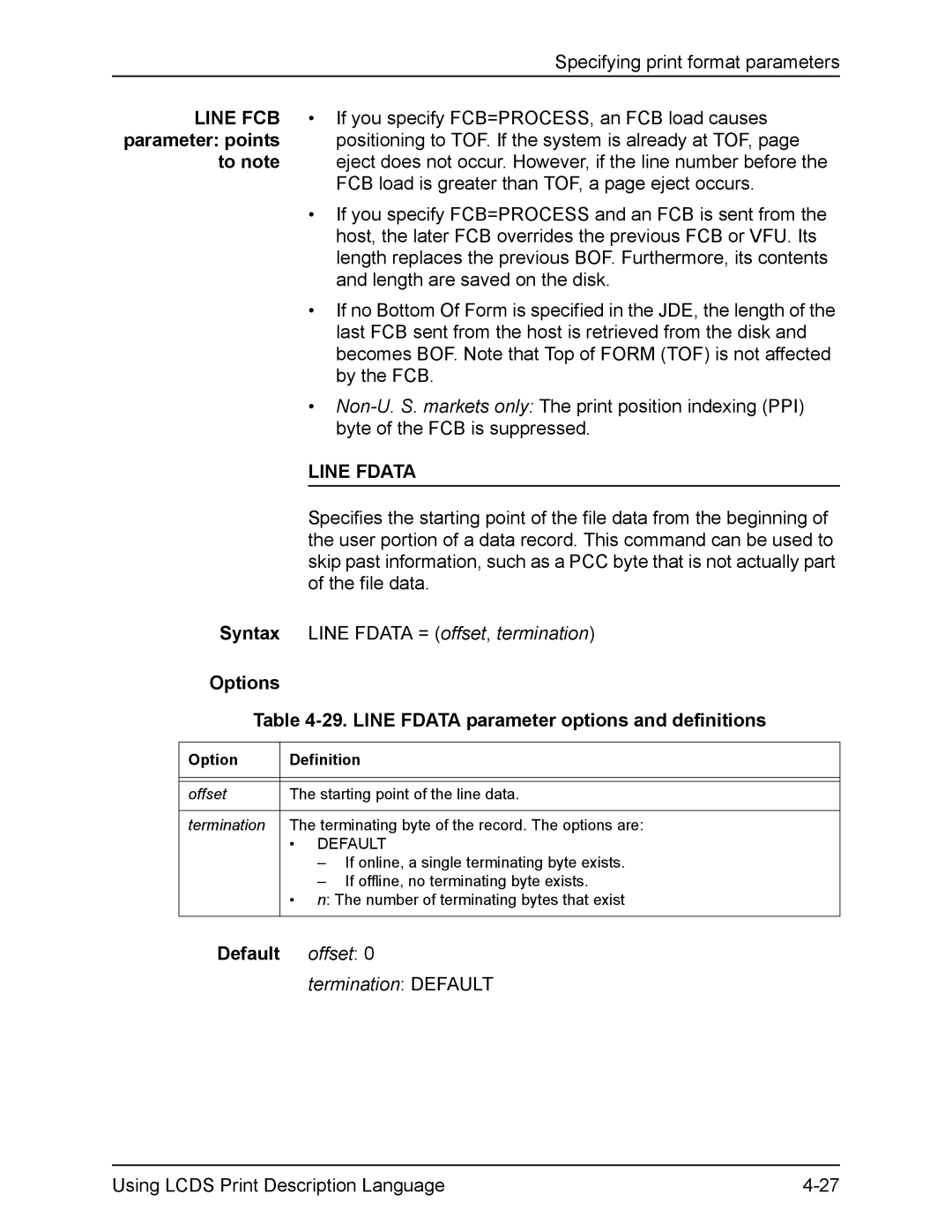 Xerox FreeFlow Options 29. Line Fdata parameter options and definitions, If online, a single terminating byte exists 