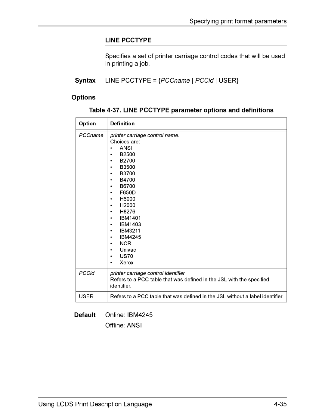 Xerox FreeFlow manual Options 37. Line Pcctype parameter options and definitions 