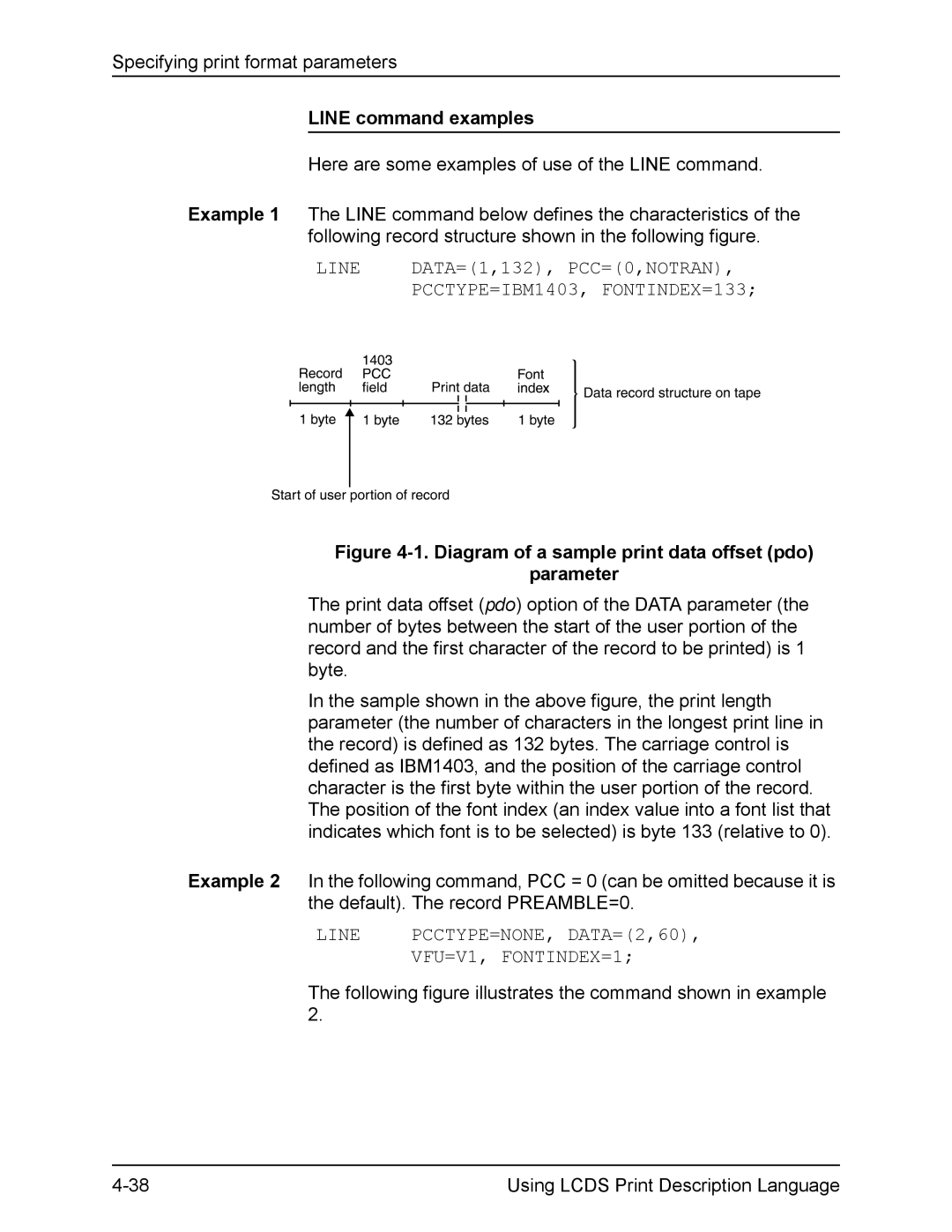 Xerox FreeFlow manual Line command examples, DATA=1,132, PCC=0,NOTRAN, VFU=V1, FONTINDEX=1 