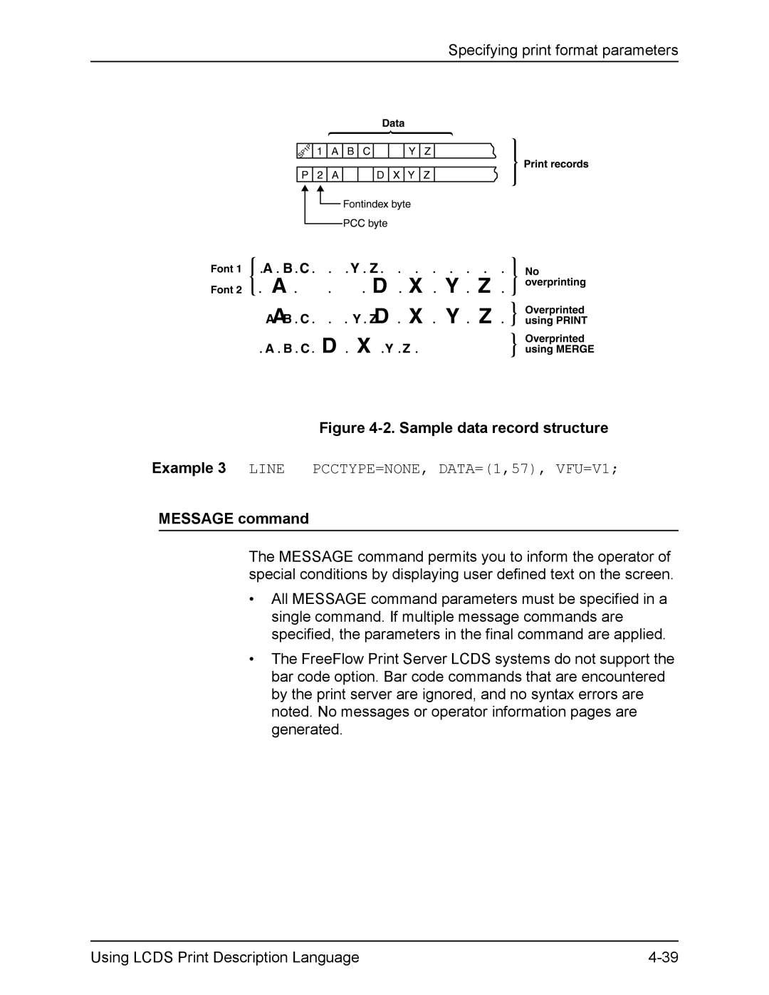 Xerox FreeFlow manual Example 3 Line PCCTYPE=NONE, DATA=1,57, VFU=V1, Message command 