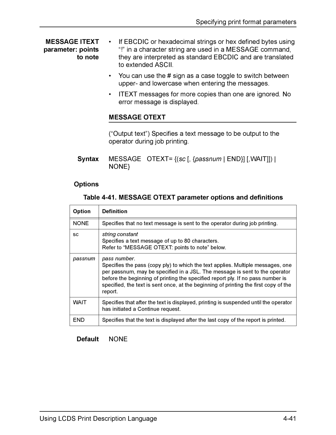 Xerox FreeFlow manual Options 41. Message Otext parameter options and definitions, End 