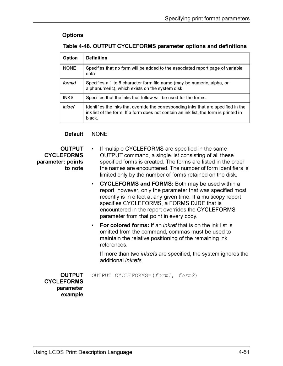 Xerox FreeFlow manual Cycleforms, Output CYCLEFORMS=form1, form2, Parameter Example, Formid, Inkref 