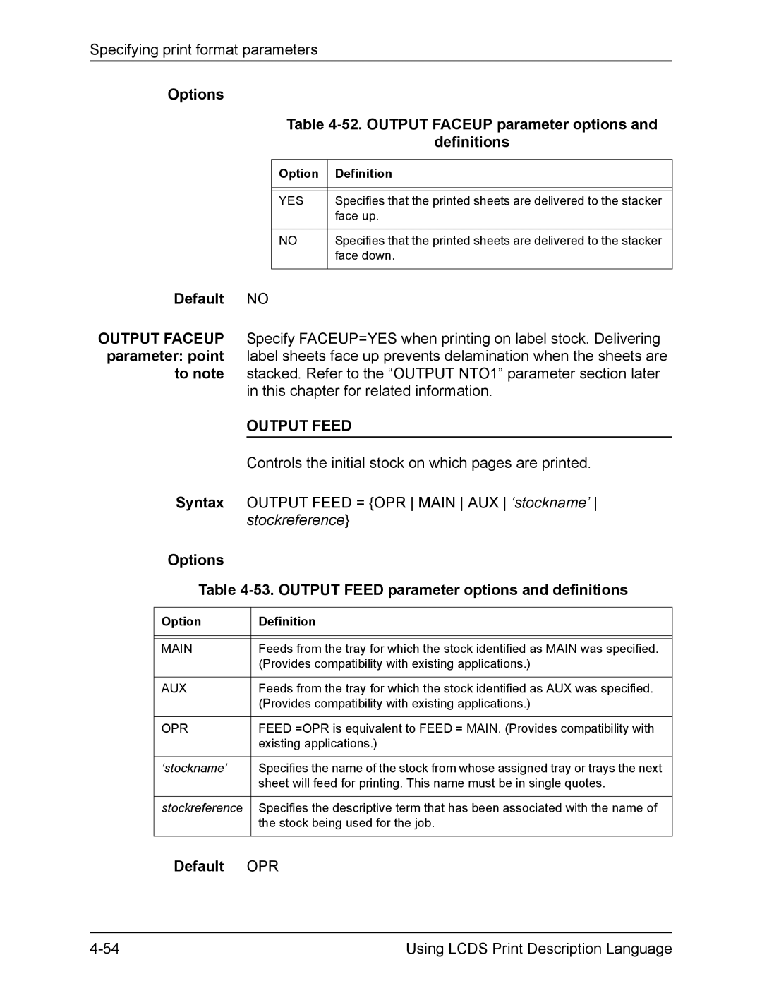 Xerox FreeFlow manual Options 52. Output Faceup parameter options Definitions, Output Feed, ‘stockname’, Stockreferenc e 