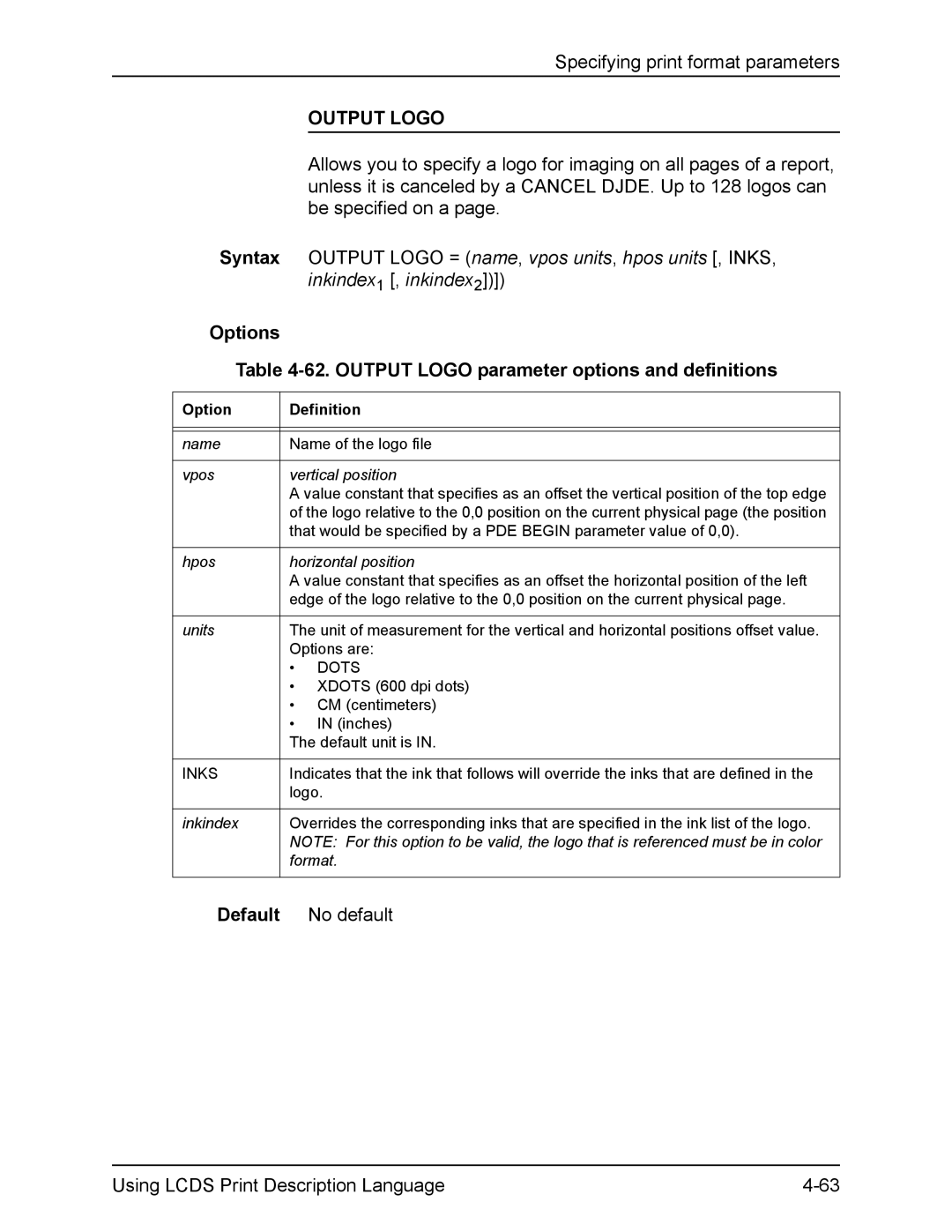 Xerox FreeFlow manual Options 62. Output Logo parameter options and definitions, Xdots 600 dpi dots 