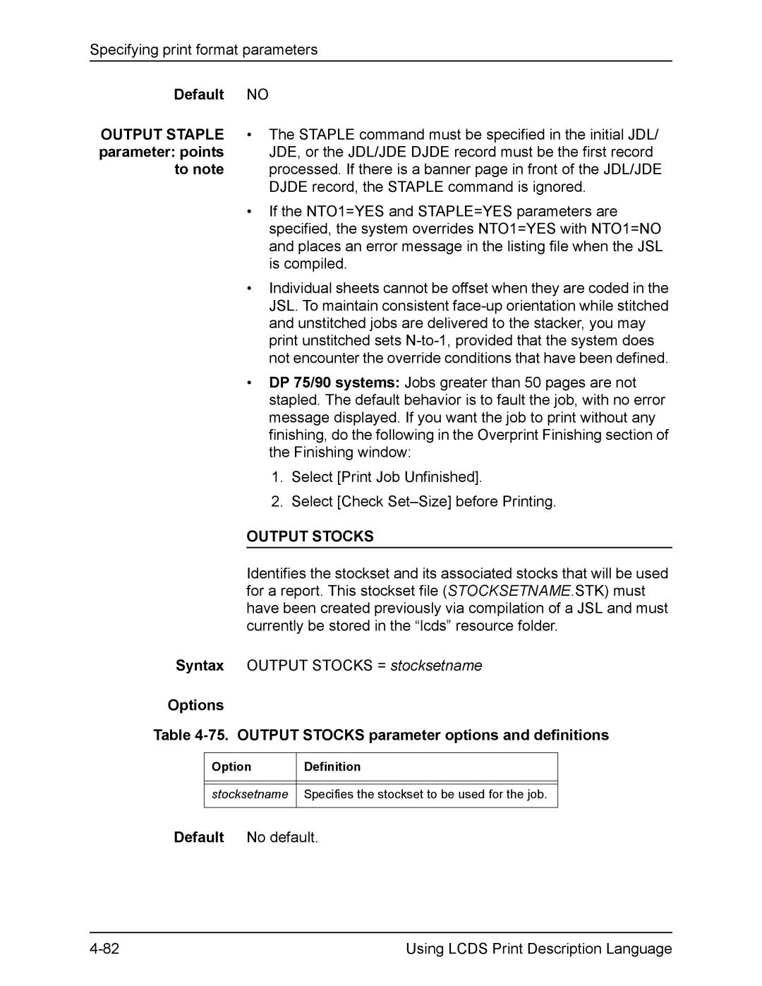 Xerox FreeFlow manual Options 75. Output Stocks parameter options and definitions, Default No default 